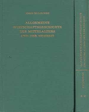 Allgemeine Wirtschaftsgeschichte des Mittelalters und der Neuzeit. 2 Bände. Band 1: Das Mittelalt...