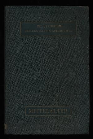 Repetitorium der deutschen Geschichte : Mittelalter.