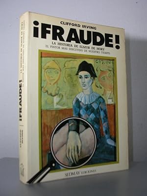 Imagen del vendedor de FRAUDE ! La historia de Elmyr de Hory el pintor ms discutido de nuestro tiempo a la venta por LLIBRES del SENDERI