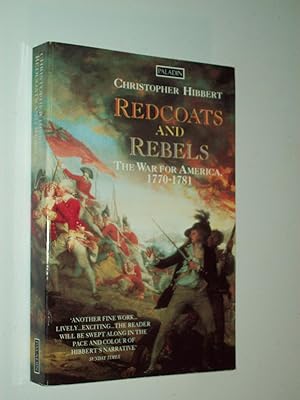 Seller image for Redcoats And Rebels: The War for America 1770-1781 for sale by Rodney Rogers