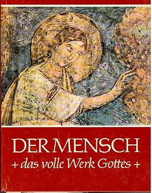 Der Mensch - das volle Werk Gottes - zwölf Monatsbilder nach Hildegard von Bingen. Katholisches H...
