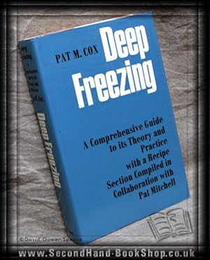 Deep Freezing: Comprehensive Guide to Its Theory and Practice