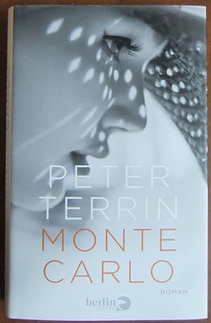 Seller image for Monte Carlo : Roman. Peter Terrin ; aus dem Niederlndischen von Christiane Kuby und Herbert Post for sale by Antiquariat Blschke