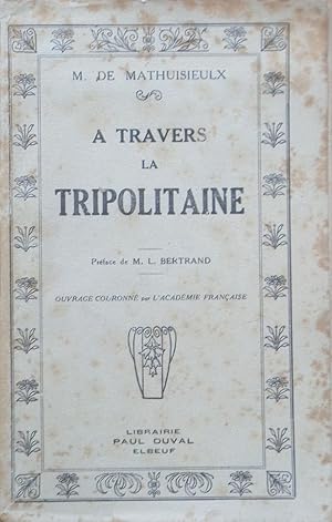 Seller image for A travers la Tripolitaine for sale by Bouquinerie L'Ivre Livre