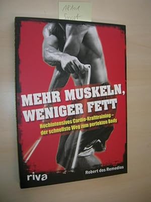 Mehr Muskeln, weniger Fett. Hochintensives Cardio-Krafttraining - der schnellste Weg zum perfekte...