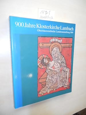 Bild des Verkufers fr 900 Jahre Klosterkirche Lambach. Obersterreichische Landesausstellung 1989. zum Verkauf von Klaus Ennsthaler - Mister Book