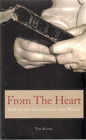 Seller image for FROM THE HEART God in You Can Change the World for sale by The Avocado Pit