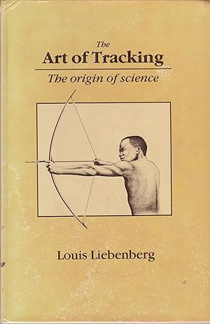 Immagine del venditore per The Art of Tracking - The origin of science venduto da Snookerybooks