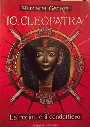 Seller image for Io, Cleopatra La regina e il condottiero for sale by Artful Dodger Books