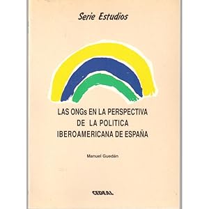 Seller image for Las ONGs en la perspectiva de la poltica iberoamericana de Espaa for sale by Librera Salamb