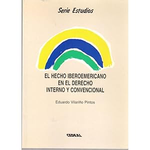 Seller image for El hecho iberoamericano en el derecho interno y convencional for sale by Librera Salamb