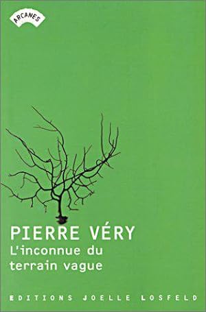Seller image for L'Inconnue du terrain vague for sale by JLG_livres anciens et modernes
