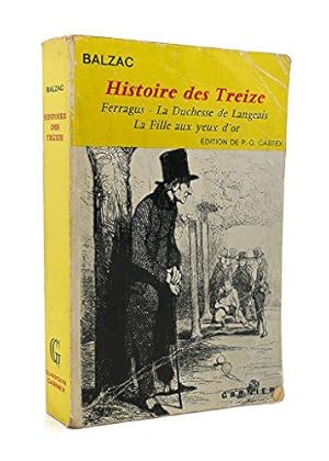Seller image for Histoire des treize ferragus la duchesse de langeais la fille aux yeux d'or for sale by JLG_livres anciens et modernes