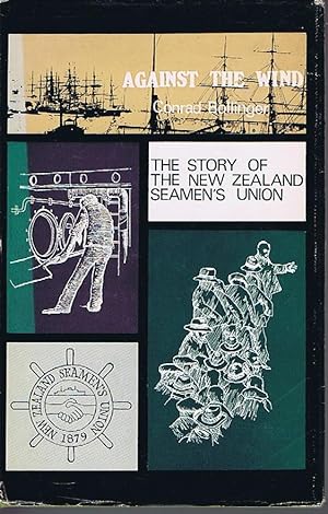 Conrad Bollinger: The Story of the New Zealand Seamen's Union