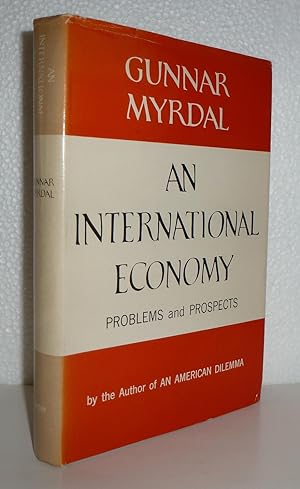 Seller image for An International Economy: Problems and Prospects for sale by Sekkes Consultants