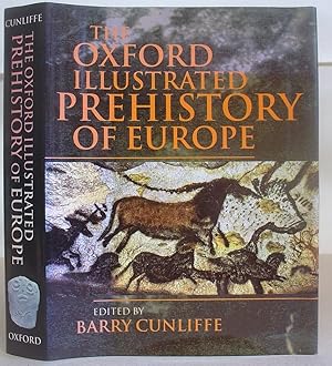 Bild des Verkufers fr The Oxford Illustrated Prehistory Of Europe zum Verkauf von Eastleach Books