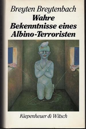 Bild des Verkäufers für Wahre Bekenntnisse eines Albino-Terroristen zum Verkauf von Graphem. Kunst- und Buchantiquariat