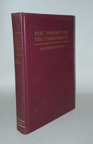 Immagine del venditore per THE SUNSET OF THE CONFEDERACY venduto da Rothwell & Dunworth (ABA, ILAB)