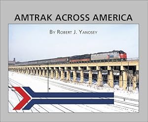 Seller image for Amtrak Across America for sale by Arizona Hobbies LLC