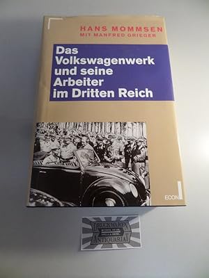 Bild des Verkufers fr Das Volkswagenwerk und seine Arbeiter im Dritten Reich 1933-1948. zum Verkauf von Druckwaren Antiquariat