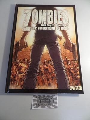 Image du vendeur pour Zombies - Teil 2 : Von der Krze des Lebens. mis en vente par Druckwaren Antiquariat