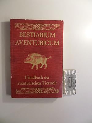 Bestiarium Aventuricum - Handbuch aus der aventurischen Tierwelt.