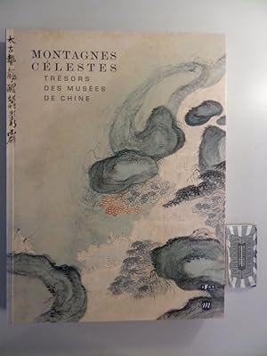 Bild des Verkufers fr Montagnes clestes - Trsors des muses de Chine. zum Verkauf von Druckwaren Antiquariat