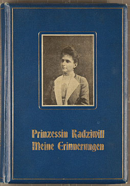 Catherine Prinzessin Radziwill Meine Erinnerungen Aus dem Englischen übertragen von Beppina Freif...