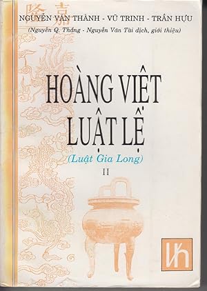 Seller image for HOANG VIET LUAT LE (Luat Gia Long) - Tp II for sale by CANO