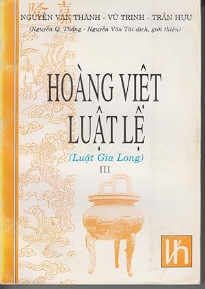 Seller image for HOANG VIET LUAT LE (Luat Gia Long)- Tp III for sale by CANO