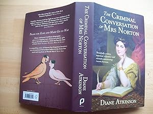 Seller image for The Criminal Conversation of Mrs Norton for sale by Tony Earl Books