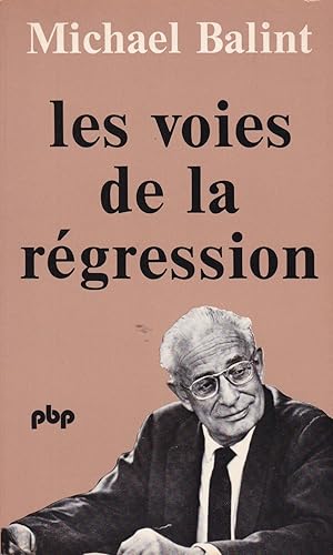 Seller image for Les voies de la rgressions for sale by Pare Yannick