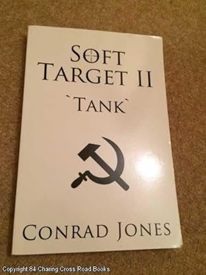 Soft Target II: 'Tank'