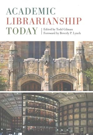 Immagine del venditore per Academic Librarianship Today venduto da GreatBookPrices