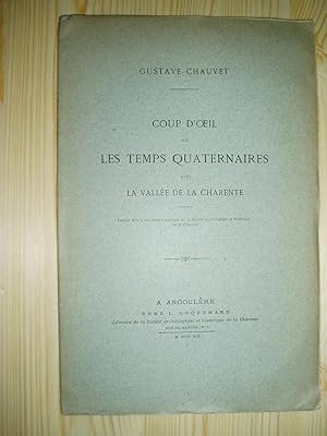 Coup d'oeil sur les temps quaternaires dans la vallée de la Charente