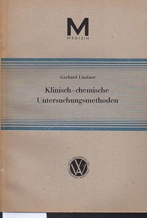 Seller image for Klinisch-chemische Untersuchungsmethoden for sale by Clivia Mueller