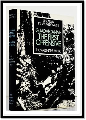Bild des Verkufers fr United States Army in World War II. The War in the Pacific: Guadalcanal: The First Offensive zum Verkauf von Blind-Horse-Books (ABAA- FABA)