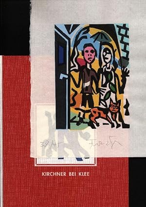 Bild des Verkufers fr KIRCHNER BEI KLEE mit farbigen Holzschnitten von Martin Furtwngler herausgeben von K. Schacky. zum Verkauf von Stader Kunst-Buch-Kabinett ILAB