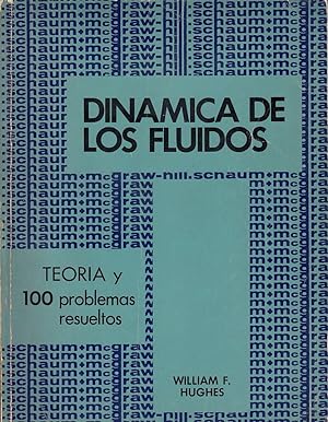 Seller image for DINMICA DE FLUIDOS Serie de Compendios Schaum TEORA Y 100 PROBLEMAS RESUELTOS for sale by Libreria Rosela