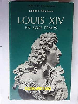 Louis XIV en son temps