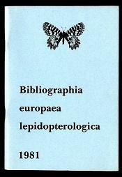 Bibliography of Palaearctic Lepidoptera 1981. (Bibliographia europaea lepidopterologica 1981. auf...