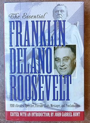 Seller image for The Essential Franklin Delano Roosevelt for sale by Faith In Print