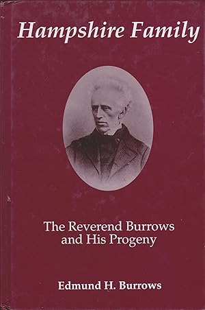 Imagen del vendedor de Hampshire Family - The Reverend Burrows and His Progeny a la venta por Snookerybooks