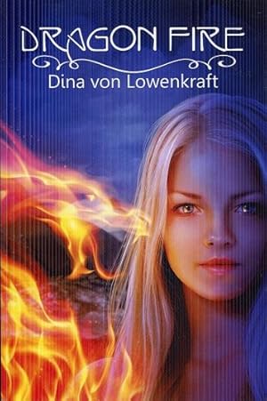 Bild des Verkufers fr Dragon Fire zum Verkauf von The Book Faerie