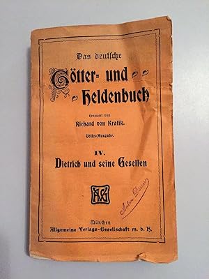 Immagine del venditore per Dietrich und seine Gesellen (= Das deutsche Gtter- und Heldenbuch, Volks-Ausgabe, Band 4) venduto da Antiquariat Seibold