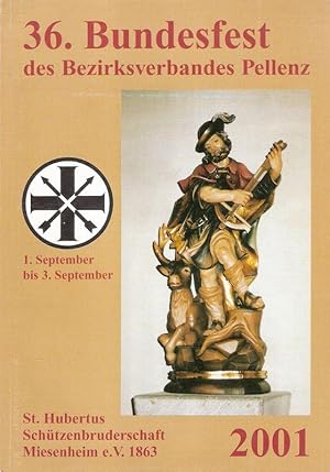 36. Bundesfest in Miesenheim des Bezirksverbandes Pellenz. 1. September bis 3. Sept. 2001.