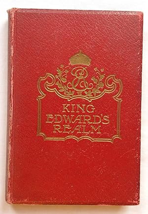 King Edward's Realm - Story of the Making of the Empire