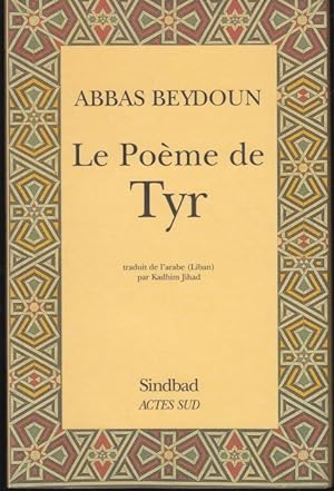 Le poème de Tyr (= Petite bibliothèque de Sindbad)