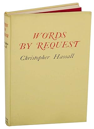 Bild des Verkufers fr Words by Request: A Selection of Occasional Pieces in Verse and Prose zum Verkauf von Jeff Hirsch Books, ABAA