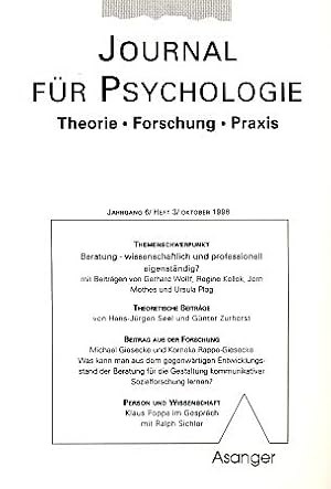 Beratung - wissenschaftlich und professionell eigenständig? Heft 3/1998. Journal für Psychologie....